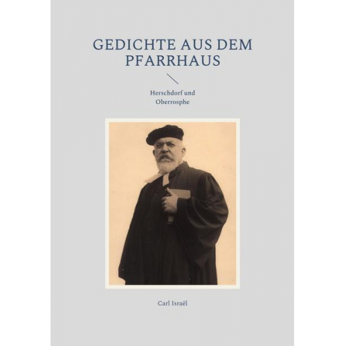 Carl Israël - Gedichte aus dem Pfarrhaus