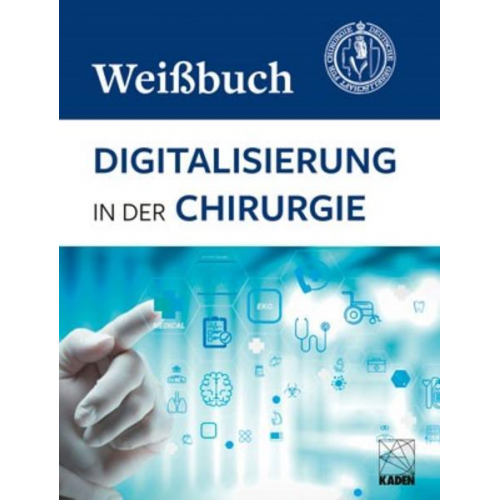 Digitalisierung in der Chirurgie – DGCH Weißbuch