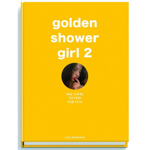 Luis Durante - Golden Shower Girl 2