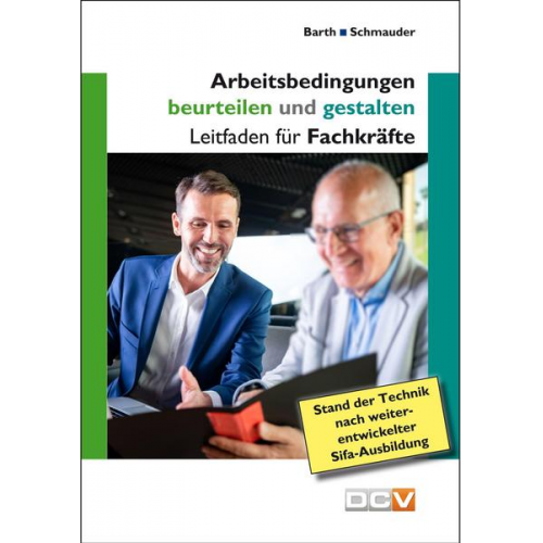 Christof Barth & Martin Schmauder - Arbeitsbedingungen beurteilen und gestalten