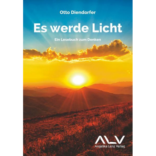Otto Diendorfer - Es werde Licht
