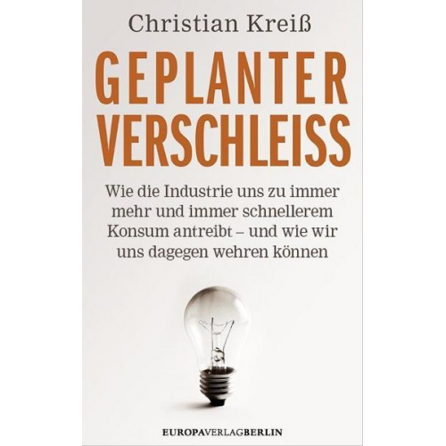 Christian Kreiss - Geplanter Verschleiß