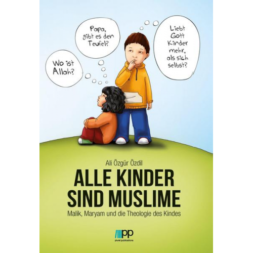 Ali Özgür Özdil - Alle Kinder sind Muslime