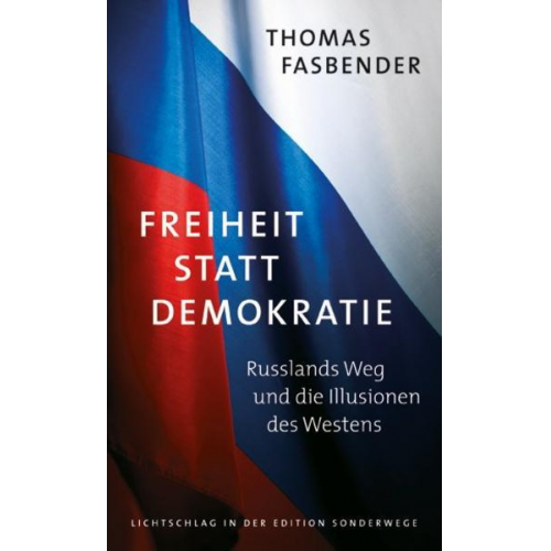 Thomas Fasbender - Freiheit statt Demokratie