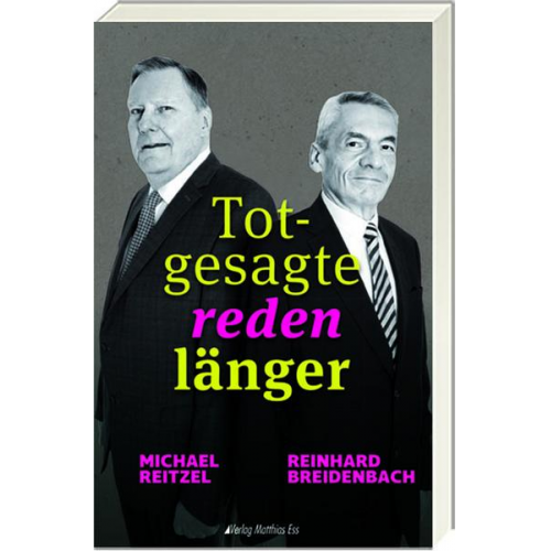 Michael Reitzel & Reinhard Breidenbach - Totgesagte reden länger