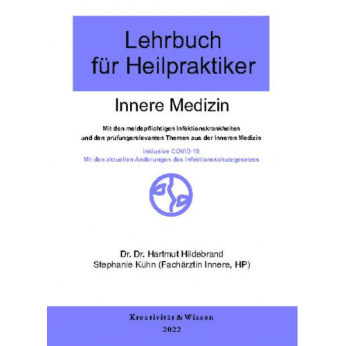 Hartmut Hildebrand & Stefanie Kühn - Lehrbuch für Heilpraktiker Innere Medizin