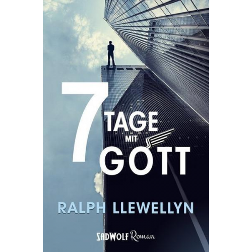 Ralph Llewellyn - 7 Tage mit Gott