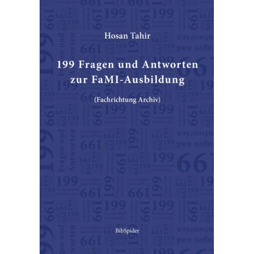 Hosan Tahir - 199 Fragen und Antworten zur FaMI-Ausbildung