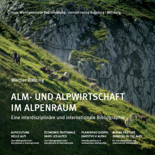 Werner Bätzing - Alm- und Alpwirtschaft im Alpenraum