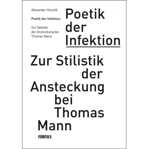 Honold Alexander - Poetik der Infektion