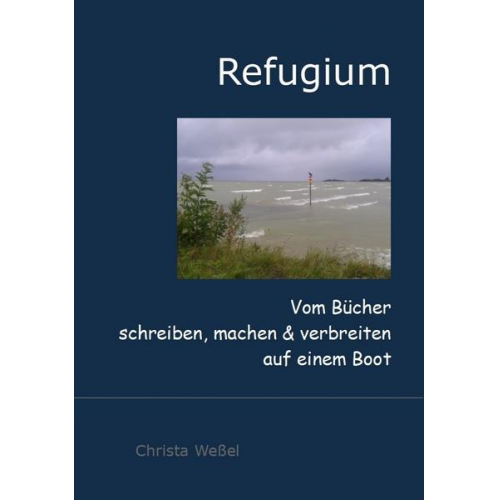 Wessel Christa - Refugium