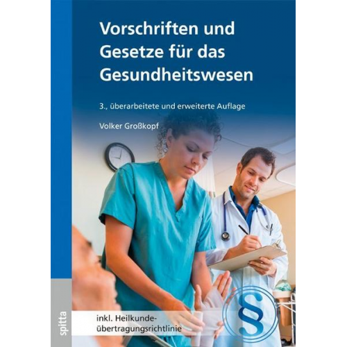 Volker Grosskopf - Vorschriften und Gesetze für das Gesundheitswesen