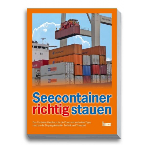 Sigurd Ehringer & Christian Schmid - Seecontainer richtig stauen