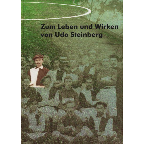 Marion Stascheit & Karoline Pernt & Sabine Blechschmidt-Vogel - Zum Leben und Wirken von Udo Steinberg