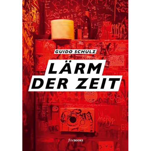 Guido Schulz - Lärm der Zeit