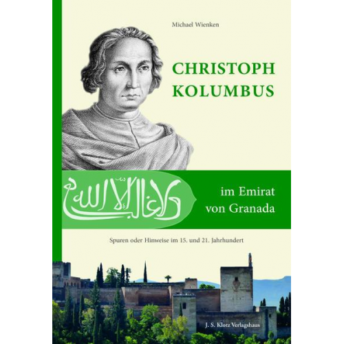 Michael Wienken - Christoph Kolumbus im Emirat von Granada