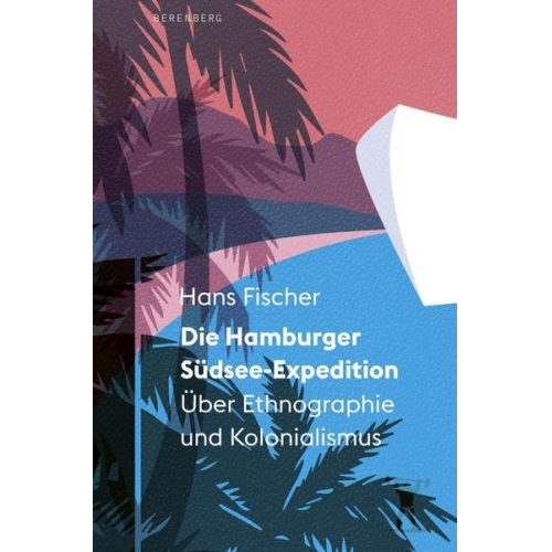 Hans Fischer - Die Hamburger Südsee-Expedition