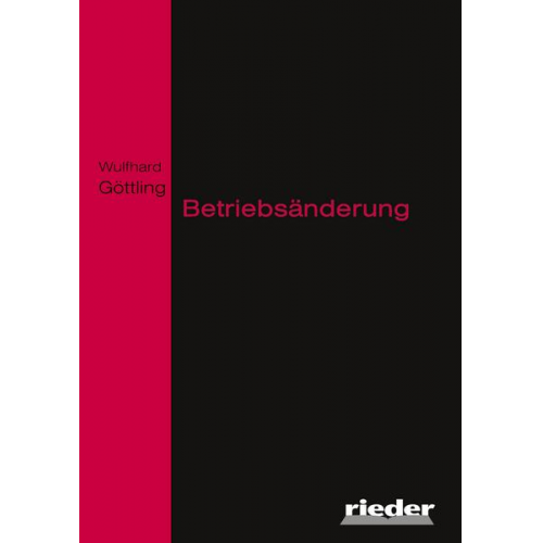 Wulfhard Göttling - Betriebsänderung