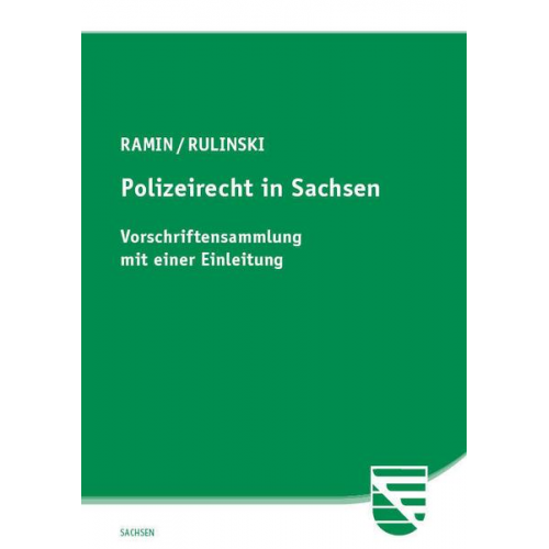 Ralf Ramin & Jacek Rulinski - Polizeirecht in Sachsen