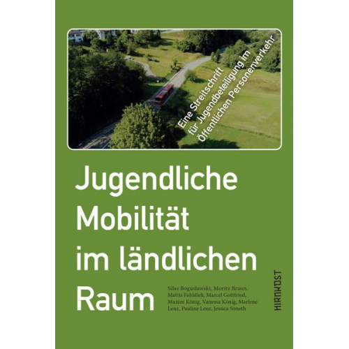 Silas Boguslawski & Mattis Fahldiek & Marcel Gottfried & Maxim König & Vanessa König - Jugendliche Mobilität im ländlichen Raum