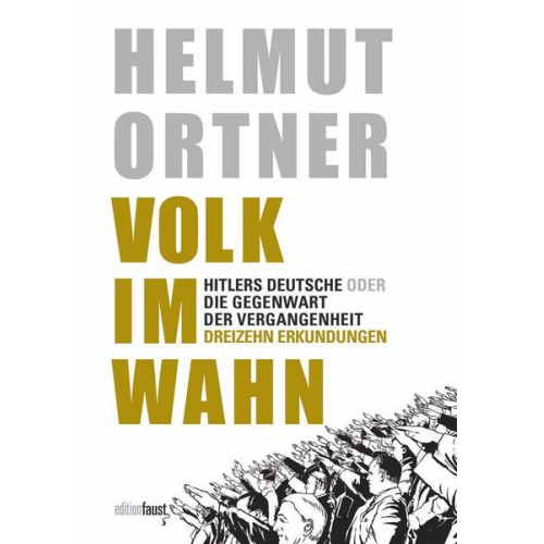 Helmut Ortner - Volk im Wahn