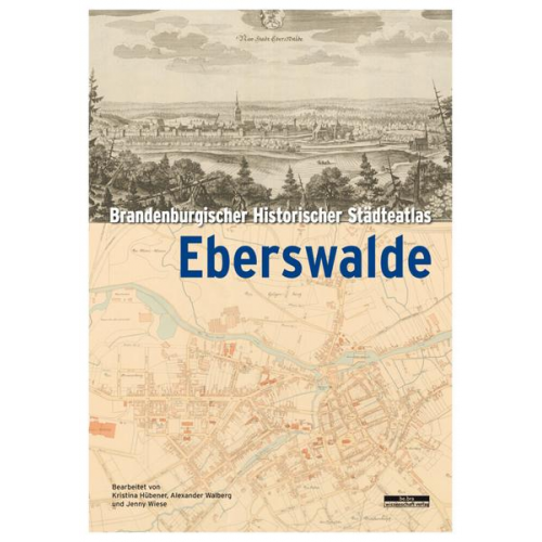 Brandenburgischer Historischer Städteatlas Eberswalde