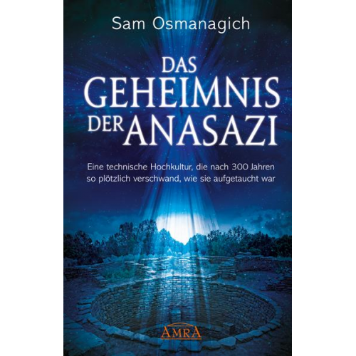 Sam Osmanagich - Das Geheimnis der Anasazi