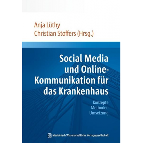 Social Media und Online-Kommunikation für das Krankenhaus