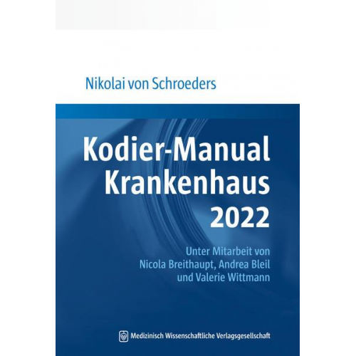 Nikolai Schroeders - Kodier-Manual Krankenhaus 2022