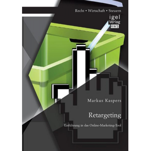 Markus Kaspers - Retargeting: Einführung in das Online-Marketing-Tool
