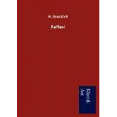 H. Knackfuss - Raffael