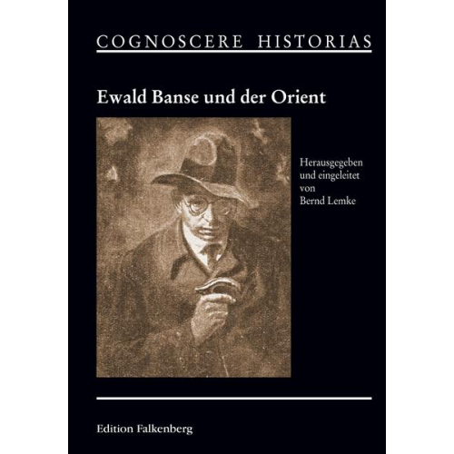 Bernd Lemke - Ewald Banse und der Orient