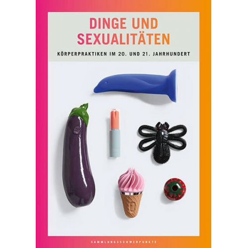 Dinge und Sexualitäten