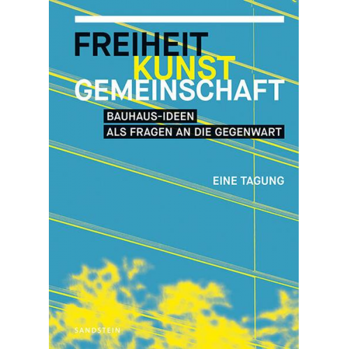 Freiheit, Kunst, Gemeinschaft