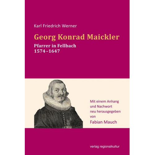 Karl Friedrich Werner - Georg Konrad Maickler