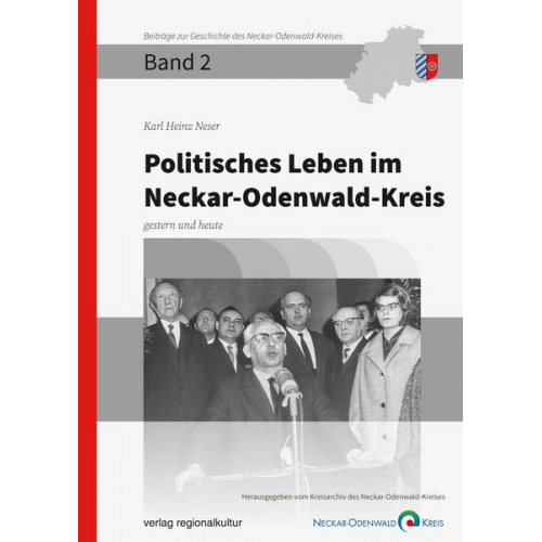 Karl Heinz Neser - Politisches Leben im Neckar-Odenwald-Kreis