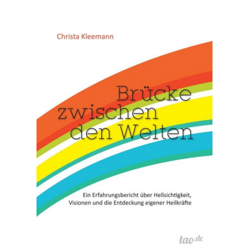 Christa Kleemann - Brücke zwischen den Welten