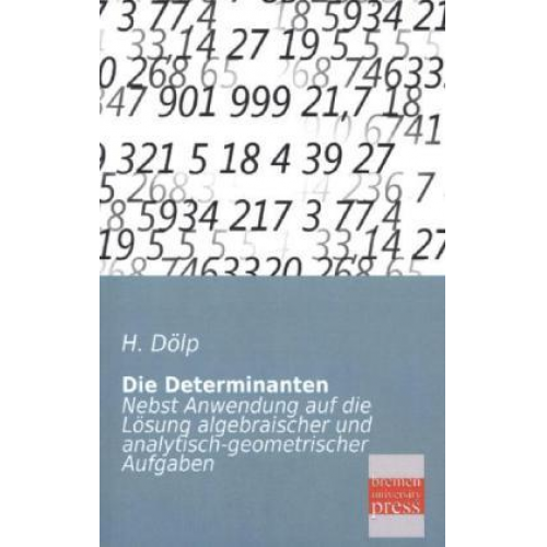 H. Dölp - Die Determinanten