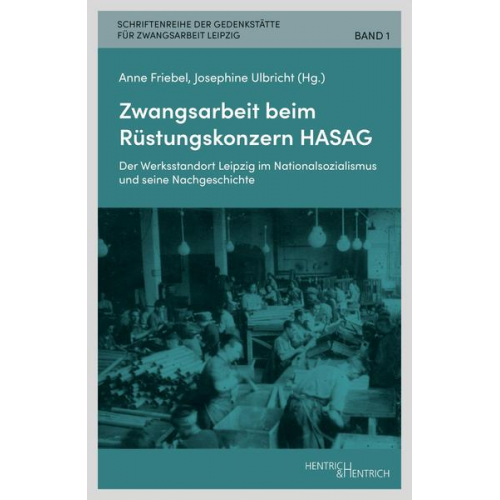 Zwangsarbeit beim Rüstungskonzern HASAG