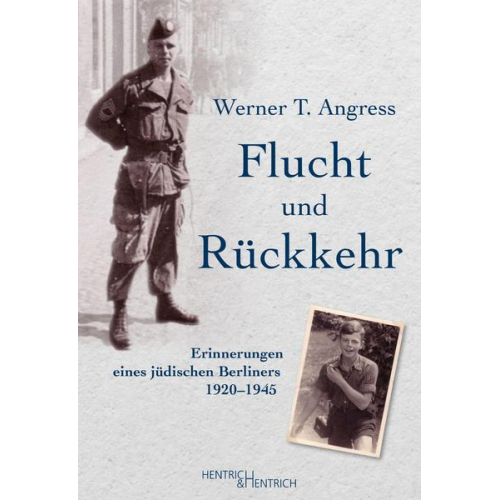 Werner T. Angress - Flucht und Rückkehr