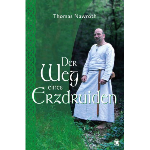 Thomas Nawroth - Der Weg eines Erzdruiden