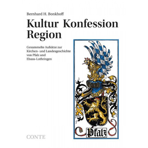 Bernhard H. Bonkhoff - Kultur Konfession Region