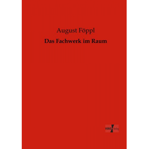 August Föppl - Das Fachwerk im Raum