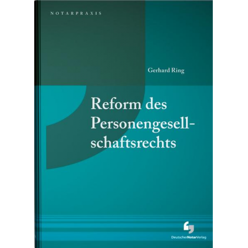 Gerhard Ring - Reform des Personengesellschaftsrechts