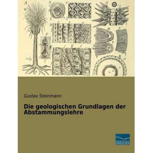 Gustav Steinmann - Steinmann, G: Geologischen Grundlagen der Abstammungslehre