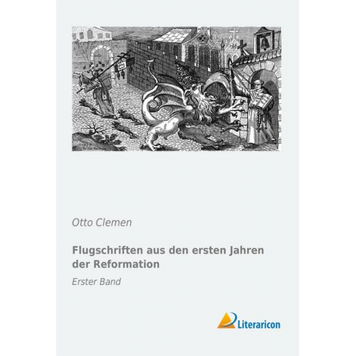 Flugschriften aus den ersten Jahren der Reformation