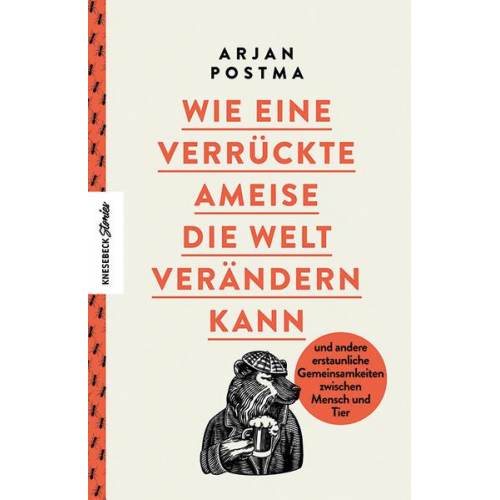 Arjan Postma - Wie eine verrückte Ameise die Welt verändern kann