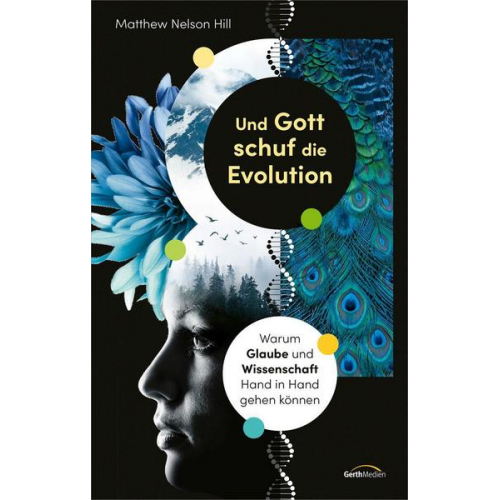 Matthew Nelson Hill - Und Gott schuf die Evolution