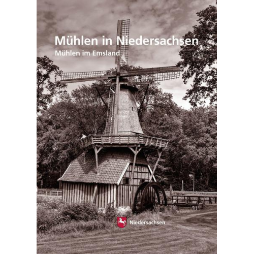 Wolfgang Ness & Rüdiger Wormuth - Mühlen in Niedersachsen