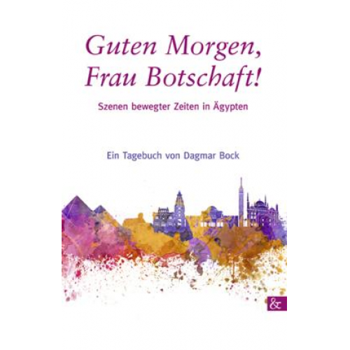 Dagmar Bock - Guten Morgen, Frau Botschaft